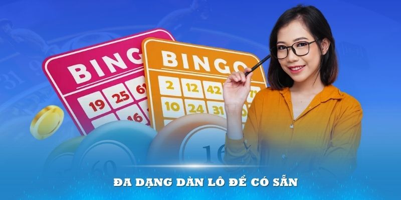 Đa dạng bộ số lô đề có sẵn