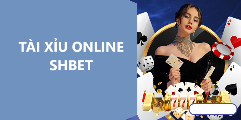 Nhà cái tài xỉu online uy tín SHBET trả thưởng minh bạch