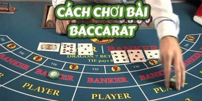 Lưu ý cần ghi nhớ để áp dụng hiệu quả cách chơi baccarat luôn thắng